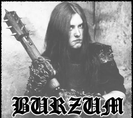 Burzum - Varg 'Count Grishnackh
